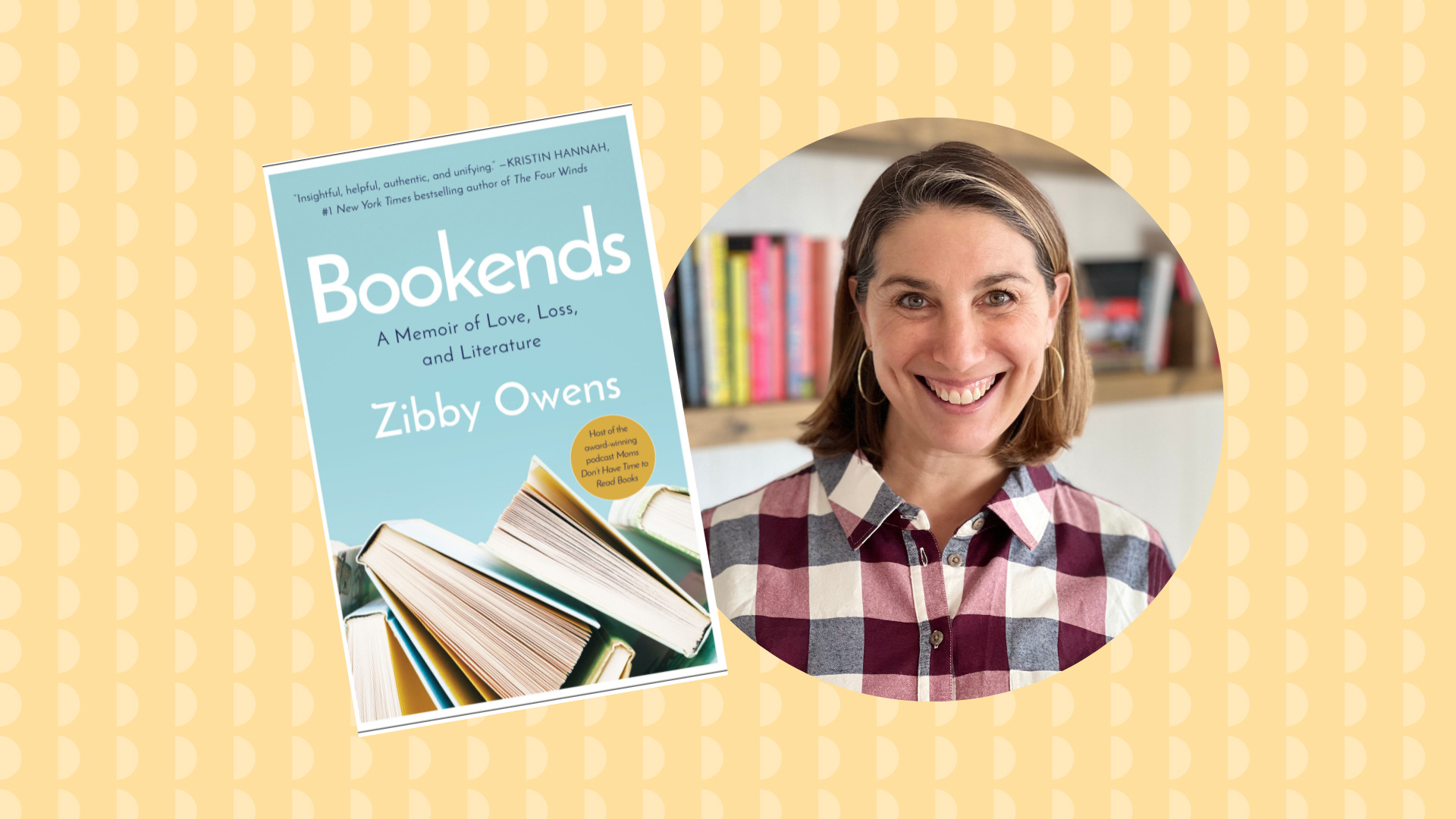 Bookends, a Memoir of Love, Loss, and Literature with Zibby Owens — Word Museum